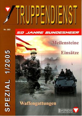 Truppendienst - 50 Jahre Bundesheer Spezial 1-2005