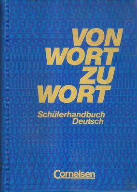 Von Wort zu Wort - Schülerhandbuch Deutsch