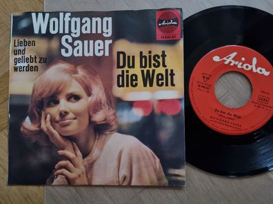 Wolfgang Sauer - Du bist die Welt 7'' Vinyl Germany