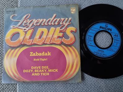 Dave Dee, Dozy, Beaky, Mick & Tich - Zabadak/ Hold tight 7'' Vinyl Germany