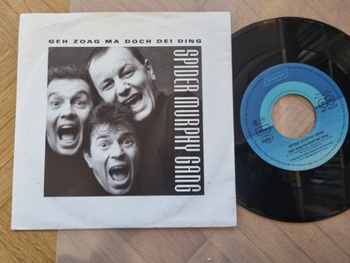 Spider Murphy Gang - Geh zoag ma doch dei Ding 7'' Vinyl Germany