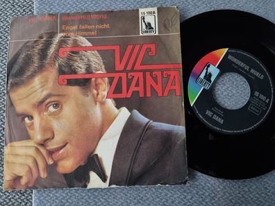 Vic Dana - Wonderful world 7'' Vinyl Germany