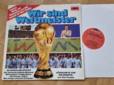 Wim Thoelke/ WM/ Fussball - Wir Sind Weltmeister Vinyl LP Germany