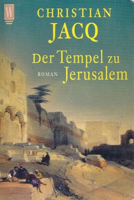Christian Jacq: Der Tempel zu Jerusalem (2002) Wunderlich