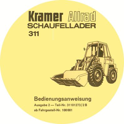 Bedienungsanleitung Bedienungsanweisung Kramer Allrad Schaufellader 311