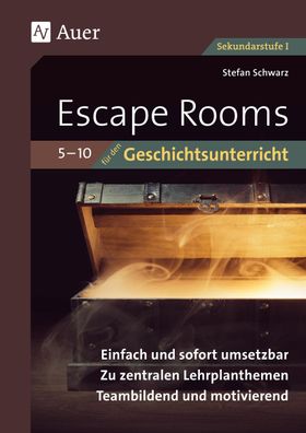 Escape-Rooms fuer den Geschichtsunterricht 5-10 Einfach und sofort