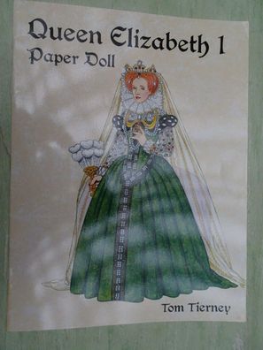 Tom Tierney Queen Elisabeth 1. Paper Dolls Ankleidefiguren Heft (C) 2002