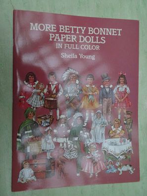 Sheila Young More Betty Bonnet 1917 / 1918 Paper Dolls Ankleidefiguren Heft (C) 1984