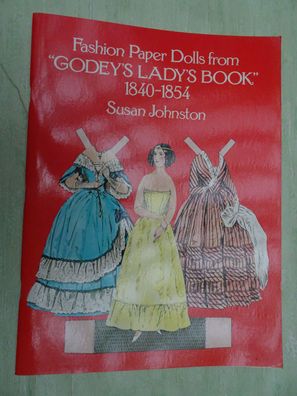 Susan Johnston Godeys Ladys Book 1840-1854 Paper Dolls Ankleidefiguren (C)1977