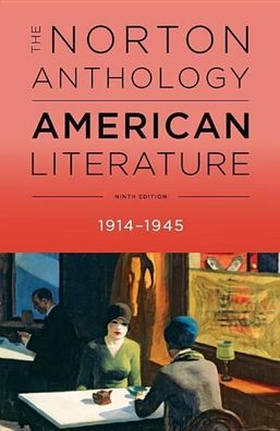 The Norton Anthology of American Literature: 1914-1945, Robert S. Levine