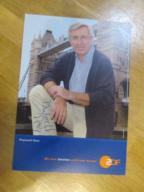 ZDF Fernsehmoderator Ruprecht Eser - handsigniertes Autogramm!!!