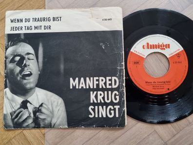 Manfred Krug - Wenn Du traurig bist 7'' Vinyl Amiga