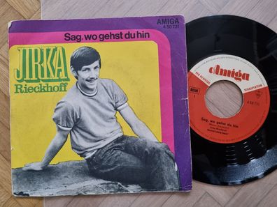 Jirka Rieckhoff - Sag, wo gehst du hin 7'' Vinyl Amiga