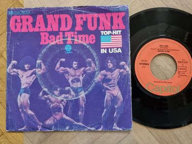 Grand Funk - Bad time 7'' Vinyl Germany