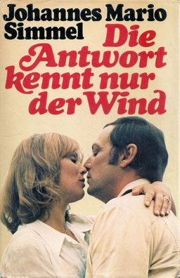 Johannes Mario Simmel: Die Antwort kennt nur der Wind (1973) Deutscher Bücherbund