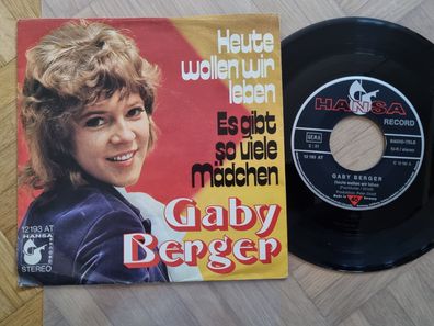 Gaby Berger - Heute wollen wir leben 7'' Vinyl Germany