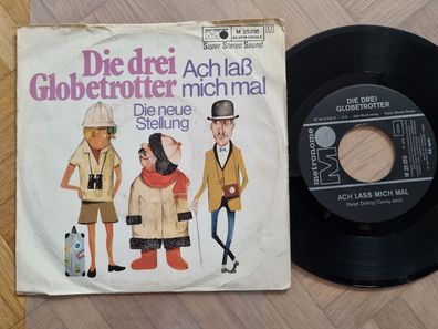 Die drei Globetrotter - Ach lass mich mal 7'' Vinyl Germany