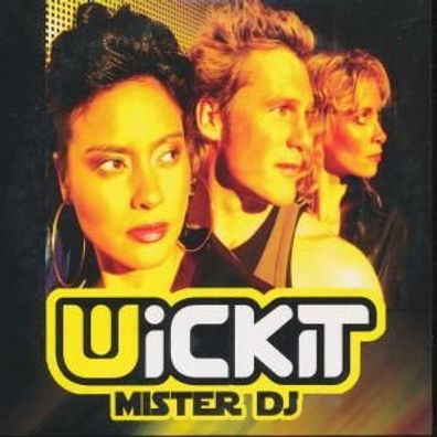 CD-Maxt: Wickit: Mister DJ (2005) White Villa Records WV 0519, Cardsleeve