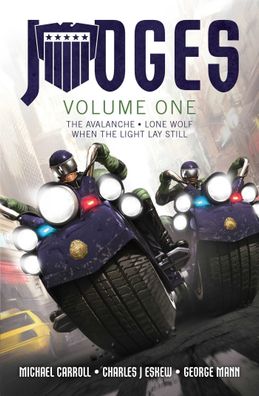JUDGES Volume One: The Avalanche, Lone Wolf & When the Light Lay Still, Mic ...