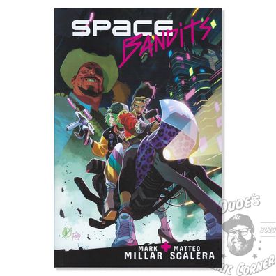 Panini Comics Space Bandits Paperback Mark Millar Comic NEU Millarworld Netflix