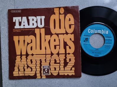 Die Walkers - Tabu 7'' Vinyl Germany SUNG IN GERMAN