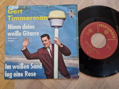 Gert Timmerman - Nimm deine weisse Gitarre 7'' Vinyl Germany
