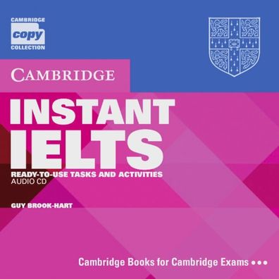 Instant IELTS, 1 Audio-CD Cambridge Books for Cambridge Exams