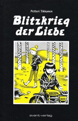 Blitzkrieg der Liebe Graphic Novel Tikkanen, Petteri