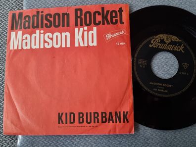 Kid Burbank - Madison rocket 7'' Vinyl Germany