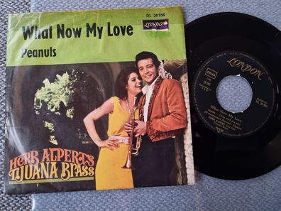 Herb Alpert - What now my love 7'' Vinyl Germany