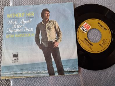 Herb Alpert - Without her 7'' Vinyl Germany