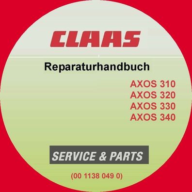Claas Reparatur Handbuch Schlepper AXOS 310, 320, 330, 340