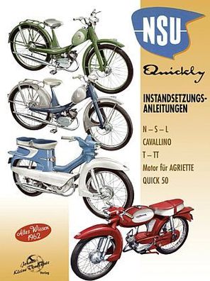 NSU Quickly Instandsetzungsanleitungen - Altes Wissen 1962, Moped, Oldtimer