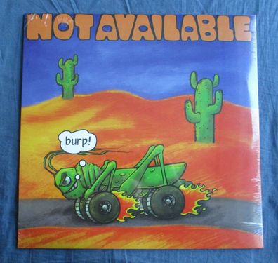 Not Available - burp! Vinyl 12"EP Reissue farbig