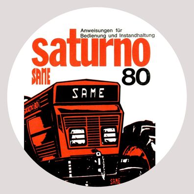 Bedienung und Wartung Same Saturno 80 Gebraucht