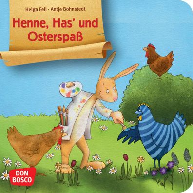 Henne, Has\ und Osterspass. Mini-Bilderbuch. Bilderbuchgeschichten