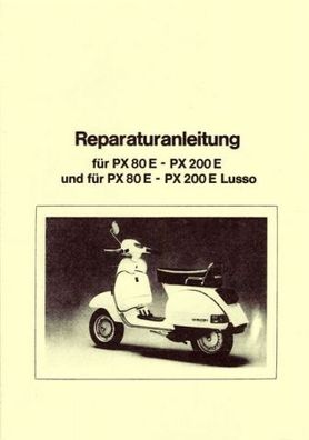 VESPA Reparaturanleitung PX 80 / 125 / 150 / 200 / Lusso - Handbuch Anleitung
