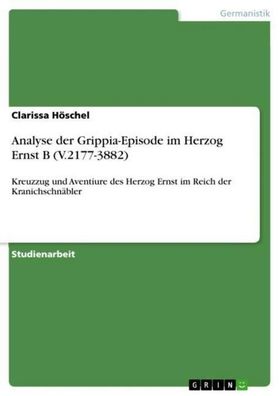 Analyse der Grippia-Episode im Herzog Ernst B (V.2177-3882): Kreuzzug und A ...