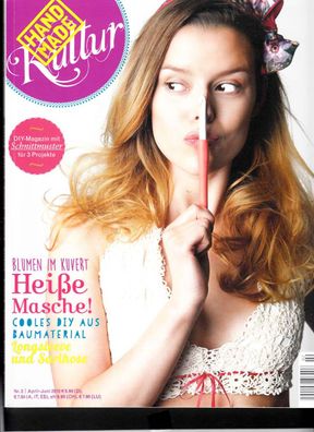 Hand made Kultur - Dy Magazin mit Schnittmuster für 3 Projekte 2-2015