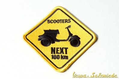 Aufnäher "Scooters next 100km" - Vespa Lambretta Scooter Roller Piaggio Patch