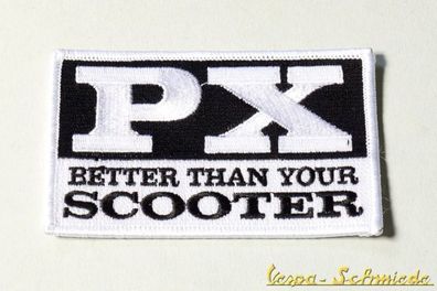 VESPA Aufnäher "PX - Better than your Scooter" - Lusso PK V50 GL Piaggio Patch
