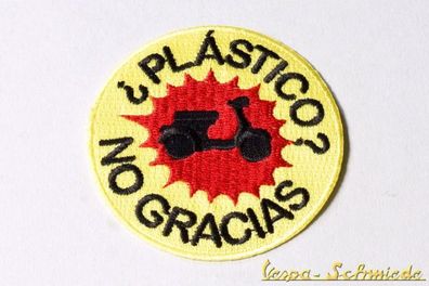 Aufnäher "¿Plástico?¡No gracias!" - Vespa Lambretta Scooter Roller Piaggio Patch
