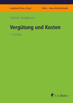 Verg?tung und Kosten (Pr?fungsvorbereitung ReNo neu), Sabine Jungbauer