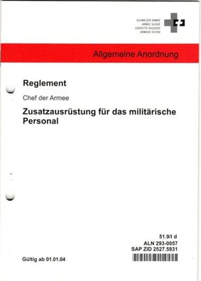 Schweizer Armee Reglement Zusatzausrüstung für das militärische Personal