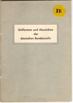 Heft Uniformen und Abzeichen der deutschen Bundeswehr Stand 1.2.1956