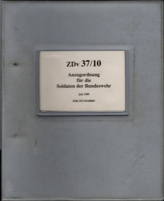 Bundeswehr ZDv 37/10 Anzugordnung für die Soldaten der Bundeswehr Juli 1989