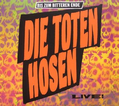 Die Toten Hosen: Bis zum bitteren Ende - Live (Digipack) - Warner - (CD / B)