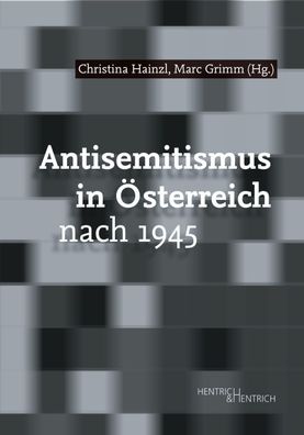 Antisemitismus in ?sterreich nach 1945, Marc Grimm