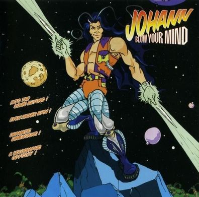 Johann - Blow Your Mind (CD] Neuware