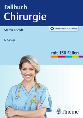 Fallbuch Chirurgie Mit 150 Faellen. Plus Online-Version in via medi